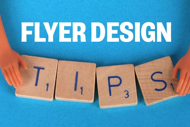 FLYER design tips